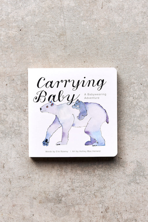 CARRYING BABY BOARD BOOK